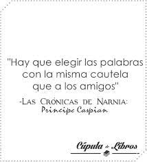 Pin De Liliana Trevino En Frases De Peliculas Frases De Narnia Las Cronicas De Narnia Narnia