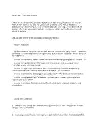 Asesor pada dasarnya merupakan profesi yang butuh keahlian khusus dan dibuktikan dengan sertifikasi. Kompetensi Asesor Dari Web Pdf