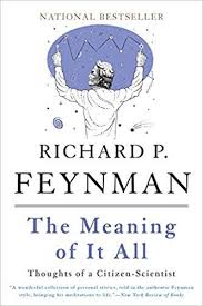 Amazon Com The Meaning Of It All Thoughts Of A Citizen Scientist 9780465023943 Richard P Feynman Books Richard Feynman Ebook Books