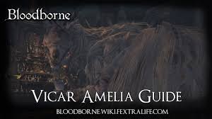 Check spelling or type a new query. Vicar Amelia Bloodborne Wiki