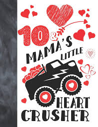 10 Mama S Little Heart Crusher Happy Valentines Day Gift For Boys And Girls Age 10 Years Old Art Sketchbook Sketchpad Activity Book For Kids To Draw And Sketch In Scribblers