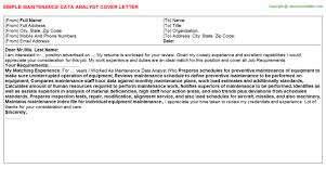 Sometimes, that becomes even more imp. Maintenance Data Analyst Cover Letter