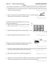 Select the one best answer1. Topic 2 3 Formative Docx Topic 2 3 Work Energy And Power Formative Assessment Name This Is A Practice Assessment Show Formulas Substitutions Course Hero