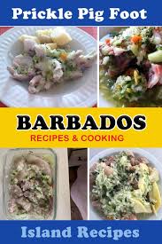Barbados Prickle Pig Foot Souse Pig Feet Recipes Food Recipies
