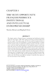 Https Www Emerald Com Insight Content Doi 10 1108 S0743 41542020000038b008 Full Pdf Title The Vichy Opportunity Francois Perrouxs Institutional And Intellectual Entrepreneurship