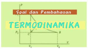Soal termodinamika dan pembahasannya contoh soal dan pembahasan tentang termodinamika, materi fisika kelas 2 (xi) sma. Pembahasan Soal Termodinamika Fisika Kelas Xi Youtube