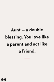 23 Best Aunt Quotes Aunt Quotes From Niece And Nephew
