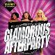 Glamorous Afterparty Every Sunday Night Sunday Night Monday Morning Sunday