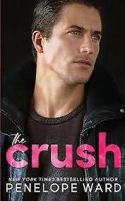 The Crush by Penelope Ward (Paperback, 2021) for sale online