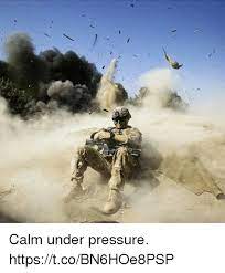 Calm Under Pressure Httpstcobn6hoe8psp Meme On Me Me
