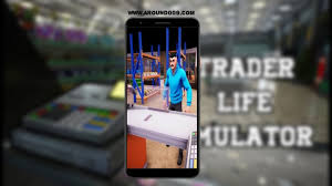 Trader life simulator free download. ØªØ­Ù…ÙŠÙ„ Ù„Ø¹Ø¨Ø© Ù…Ø­Ø§ÙƒÙŠ Ø§Ù„Ø³ÙˆØ¨Ø± Ù…Ø§Ø±ÙƒØª Trader Life Simulator Apk 2021 Ù…Ø¬Ø§Ù†Ø§ ÙƒØ§Ù…Ù„Ø§ Ø§Ù„Ø¹Ø§Ø¨ ÙƒØ§Ù…Ù„