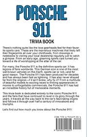 Only true fans will be able to answer all 50 halloween trivia questions correctly. Porsche 911 Trivia Book Uncover The History Innovation Year After Year Harris Neal 9781955149051 Amazon Com Books