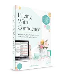 Pricing With Confidence Wedding Planner Business Wedding Planning Packages Wedding Planning Business