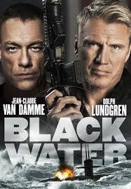 First trailer for black water: Black Water Trailer 2018 Jean Claude Van Damme Dolph Lundgren Movie Youtube