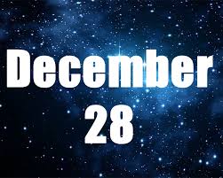 See what famous, interesting and notable events happened throughout history on december 28. December 28 Birthday Horoscope Zodiac Sign For December 28th