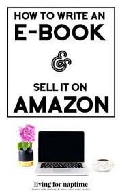 How To Write An Ebook Sell It On Amazon In 5 Easy Steps Ebook Writing Writing Writing A Book