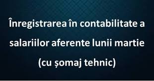 Se va completeaza in mod automat, conform suspendarilor introduse Inregistrare Salarii È™omaj Tehnic Martie 2020 Theexperts Ro