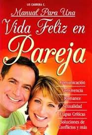 Book Manual Para Una Vida Feliz En Pareja Liz Cabrera C
