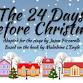 The 24 Days Before Christmas Performances event in Hillsborough Township, NJ
