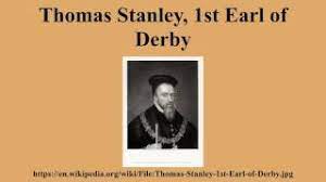 Thomas stanley, 1st earl of derby the life of thomas when thomas stanley, 1st earl of derby was born in april 1435, in lathom st james, lancashire, england, his father, thomas stanley 1st earl of derby, was 28 and his mother, joan goushill baroness stanley, was 26. Thomas Stanley 1st Earl Of Derby Alchetron The Free Social Encyclopedia