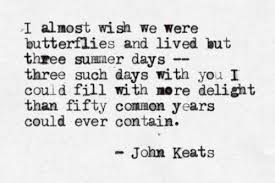 John Keats Butterflies Quotes Pretty Words Words Quotes