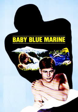 Watch Baby Blue Marine (1976) - Free Movies | Tubi