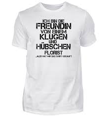 Freundin Von Einem Hubschen Geschenk Florist Shirts Florist Geschenke