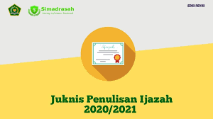 Click to expand document information. Juknis Penulisan Ijazah Tahun 2020 2021 Kemenag Revisi
