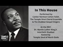 In this house (Music from the 2021 Dr. Martin Luther King Jr. Interfaith  Shabbat)