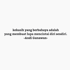 Lupa Cinta Diri Sendiri Mencintai Diri Sendiri Puisi Cinta Belajar
