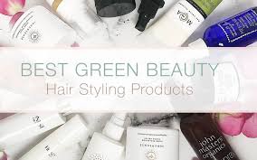 Hair styling products are an essential part of any hairstyle and can make the difference between your hairdo lasting all day and night, or flopping before you get out the door! Best Green Beauty Hair Styling Products Gurl Gone Green