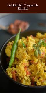 Dal Khichdi Vegetable Khichdi Recipe Pooja S Cookery Side Dish Recipes Easy Recipes Cuisine Recipes