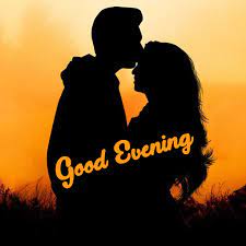 Good Evening Images For Lovers Good Morning Images Quotes Wishes Messages Greetings Ecards Good Evening Love Good Evening Messages Good Morning Images
