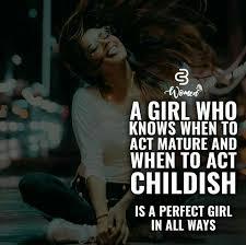 Miss My Being Childish Childish Quotes Classy Quotes Girl Quotes