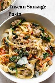 Recipes Tuscan Sausage Pasta Italian Sausage Recipes Pasta Sausage Dishes Sausage Pasta Dinner
