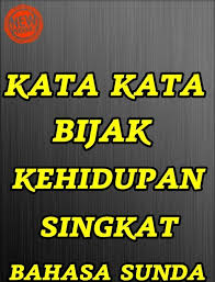 Koleksi Istimewa 46 Kata Bijak Lucu Sunda Singkat
