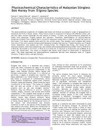 Species of bees in malaysia. Pdf Physicochemical Characteristics Of Malaysian Stingless Bee Honey From Trigona Species