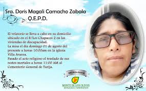 EN LA PAZ DEL SEÑOR Y CONFORTADO CON LA SANTA RELIGION CATÓLICA A DEJADO DE  EXISTIR LA QUE EN VIDA FUE: SRA: DORIS MAGALI CAMACHO ZABALA (𝐐.𝐃.𝐃.𝐆.)  Los Padres: Claudina Zabala y