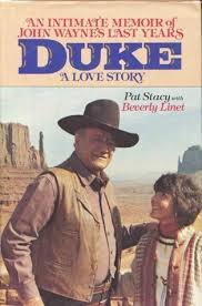 While many fans remember him for his incredible movie roles, his last public appearance continues to remain sacred. Duke A Love Story An Intimate Memoir Of John Wayne S Last Years By Pat Stacy