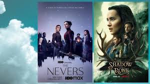 April 4, 2021 | the nevers poster 7 design by. Shadow And Bone And The Nevers Are Trending Is Fantasy Having A Big Tv Moment