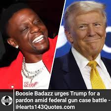 Baton Rouge rapper Boosie Badazz has reached out to Donald Trump for help  as the former president prepares to step back into the White House. Facing  a renewed federal gun charge, Boosie