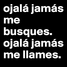Apr 15, 2020 · sharon ojala hi, it's me! Ojala Jamas Me Busques Ojala Jamas Me Llames Post By Wiicha On Boldomatic