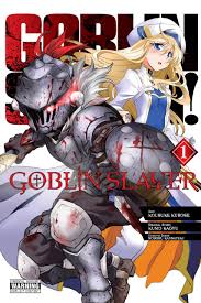 Goblin Slayer Vol. 1 (manga) (GOBLIN SLAYER GN): Amazon.co.uk: Kagyu, Kumo,  Kurose, Kousuke, Kannatuki, Noboru: 9780316439725: Books