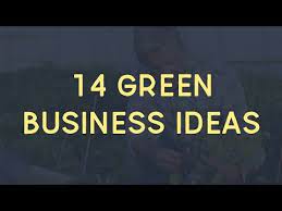 14 Green Business Ideas For Startup Entrepreneurs Business Idea On Organic Food Retailing 20 Most P Green Business Ideas Green Business Agriculture Business