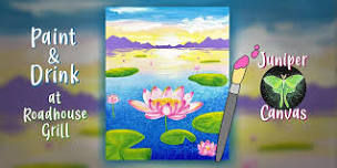 Paint & Drink at Roadhouse Grill: Blooming Lotus