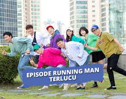 Episode 50 saat para member bertandang ke thailand · 2. 10 Episode Running Man Terlucu Wajib Tonton Ngakak Banget