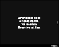 Listen to the best ausgangssperre shows. Wir Brauchen Keine Ausgangssperre Wir Brauchen Lustige Bilder Spruche Witze Echt Lustig