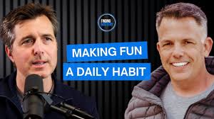 How to Make Fun a Daily Habit