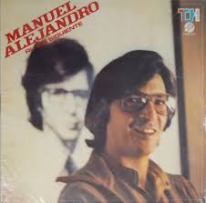 Manuel Alejandro Discography: Vinyl, CDs, & More