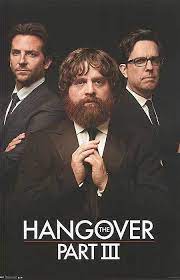 The Hangover Part 3 Poster Movie Posters Best Movie Posters Movie Posters Vintage